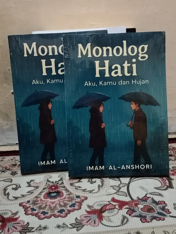 Monolog Hati : Aku, Kamu dan Hujan